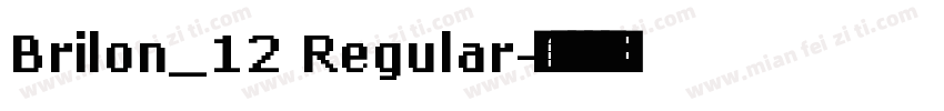 Brilon_12 Regular字体转换